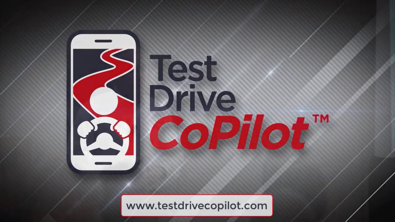 Test Drive CoPilot™ - What is the best way to perform a test drive?