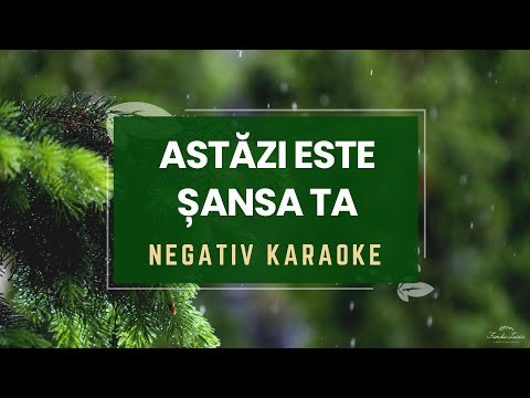 Astăzi este șansa ta | Negativ Karaoke  | Familia Lucaci