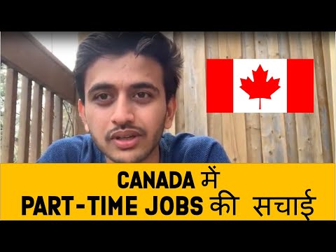 Reality Of Part Time Jobs In Canada | Students In Canada | Kevin Valani