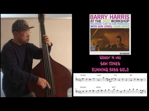 No.19 Walking Bass Transcription  - Woody 'n' You / Sam Jones