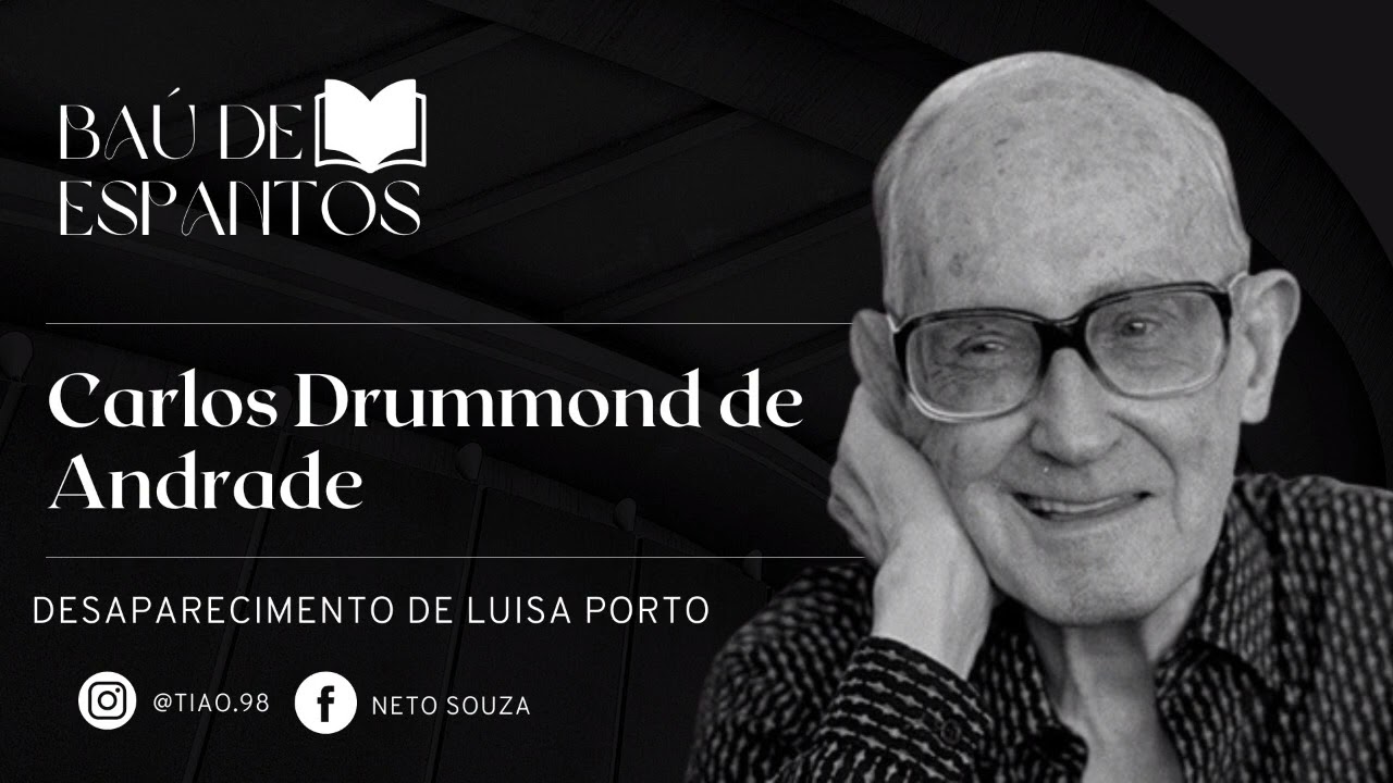 Poema | Desaparecimento de Luisa Porto- Carlos Drummond de Andrade