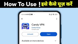 Candy VPN app kaise use kare | Candy VPN app kya hai | Candy VPN app review