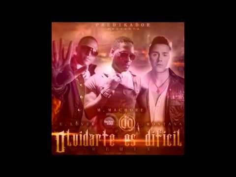 Martin Machore Ft Eddy Lover y Joey Montana olvidarte es dificil remix ★Nuevo 2012★.wmv