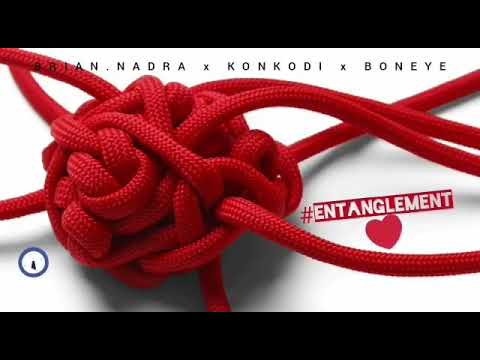 Brian Nadra, Konkodi, Bon'eye - Entanglement