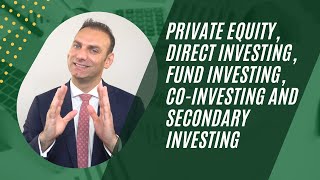 Review: Private Equity - Direct Investing, Fund Investing, Co-investing and Seco