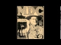 MDC-John Wayne Was a Nazi With Lyrics