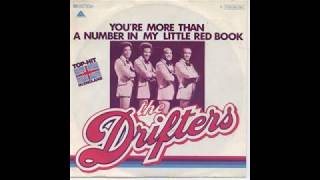 The Drifters - You&#39;re More Than A Number In My Little Red Book - 1976