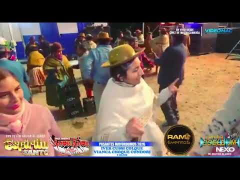 AMOR AMOR en vivo Cruz de Machacamarca Huachacalla.Mallordomos 2026 Iver Cussi y Sra Vianca Choque .