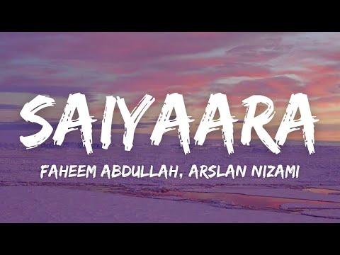 Saiyaara Lyrics - Tanishk Bagchi, Faheem Abdullah, Arslan Nizami | Saiyara tu to badla nahi hai 