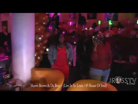 James Ross @ Shawn Brown & Da Boyz- "I Know A Man" -  www.Jross-tv.com (St. Louis)