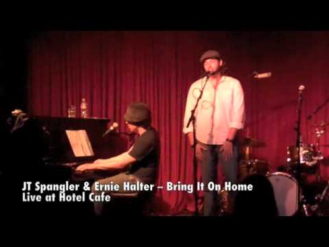 JT Spangler & Ernie Halter -- Bring It On Home