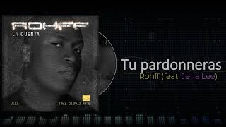 Rohff - Tu pardonneras (feat. Jena Lee) (Instrumental)