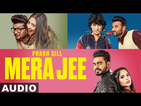 Mera Jee (Full Audio) — watch video