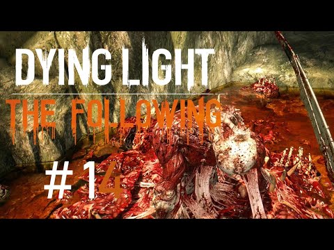 Dying Light: The Following [PC] odc.14 Przemieniony