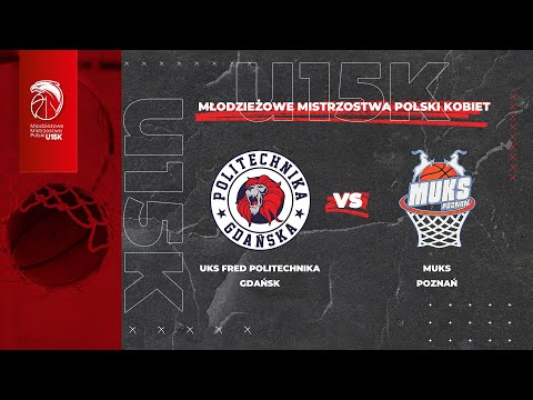 UKS Fred Politechnika Gdańsk - MUKS Poznań