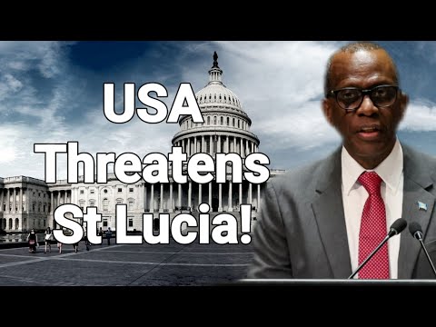 St Lucia under Threat of United States Visa Restrictions! 