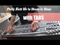 Greg Leisz's "Pretty Stars We're Made To Shine" (Bill Frisell) Pedal Steel Part w/Tabs
