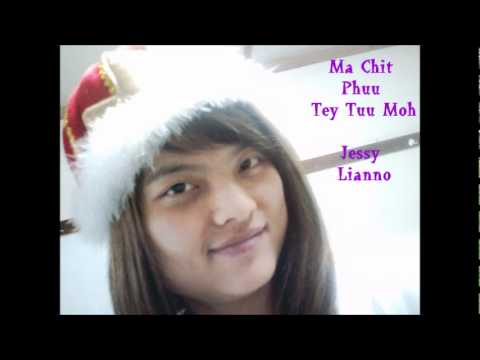 Ma Chit Phuu Tey Tuu Moh - Sung Tin Par