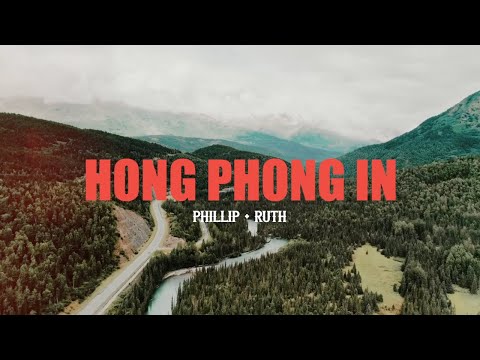 Hong Phong In | Phillip + Ruth | Official Lyric Video