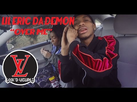 Lil Eric Da Demon - Over Me [prod. Mox] (Official Video) | Shot by @LeekdVis