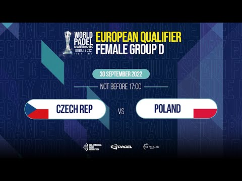 European Qualifier Female Tier 2 - Czech Republic vs Poland - World Padel Championships 2022