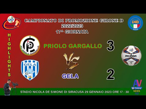VIDEO HIGHLIGHTS PRIOLO G. - GELA   CAMPIONATO DI PROMOZIONE GIRONE D   2022/2023