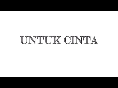 Hafiz & Adira - Untuk Cinta | Lirik Papan Puteh