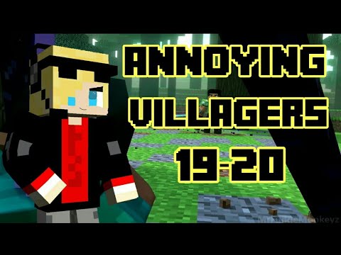 THE REAL BATTLE FINALLY BEGINS!!!- reacting to annoying villagers 19-20