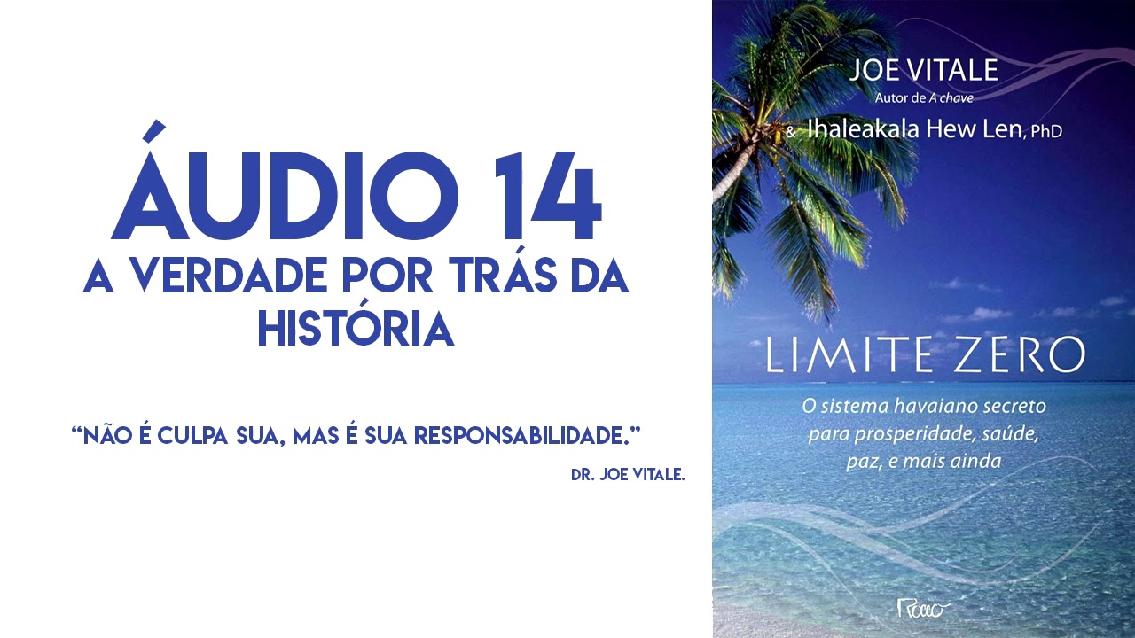 Limite Zero - O caminho mais curto para o sucesso (áudio 18)