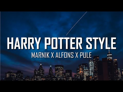 MARNIK x Alfons x Pule - Harry Potter Style (Lyrics) | Just Flexin'