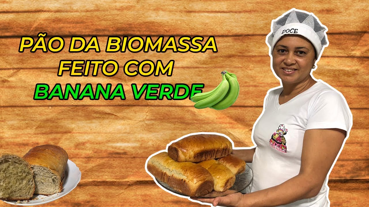 PÃO DE BIOMASSA, BANANA VERDE