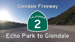 Glendale Freeway (CA-2) - Echo Park to Glendale and Back