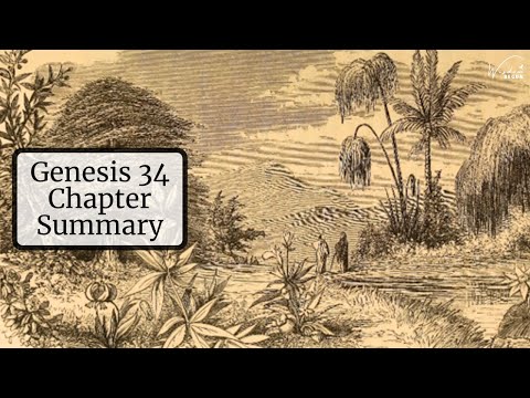 Genesis 34 Chapter Summary: Jacob and His Family Settle Near the City of Shechem