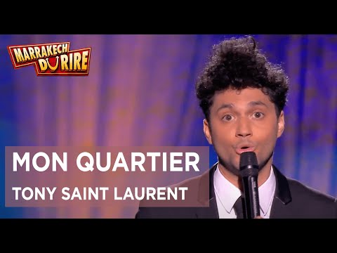 Tony Saint Laurent - Mon quartier - Marrakech du rire 2014