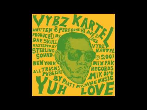 Vybz Kartel - Yuh Love