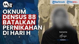 Oknum Densus 88 Batalkan Pernikahan di Hari H, Calon Pengantin Wanita Tuntut Somasi Rp400 Juta
