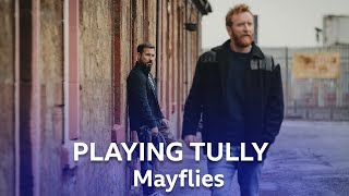 Tony Curran Talks About Playing Tully | Mayflies | BBC Scotland
