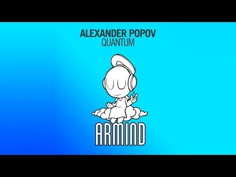 Alexander Popov - Quantum (Original Mix)