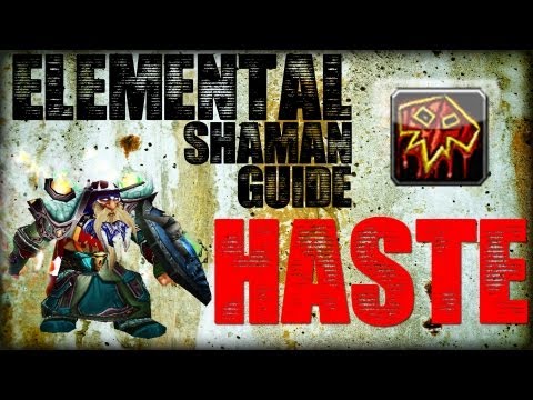 Shaman Guides - Ravager - Elemental Shaman guide - Haste or Mastery? MoP