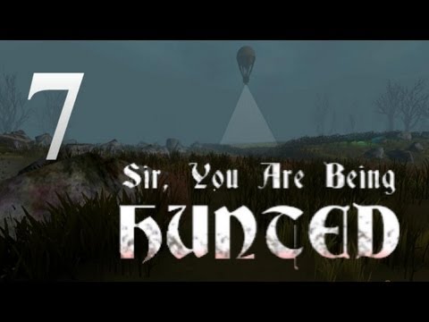 Let's Play Sir, You Are Being Hunted Ep. 7