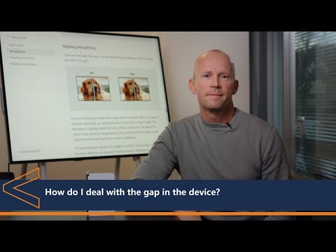 How do I deal with the gap in the device | One Dev Question