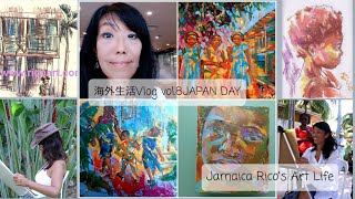 海外生活Vlog Vol.8 JAPAN WEEK Rico's Jamaica ART LIFE