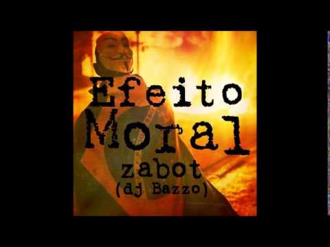 Zabot - Efeito Moral (Prod. DJ Bazzo)