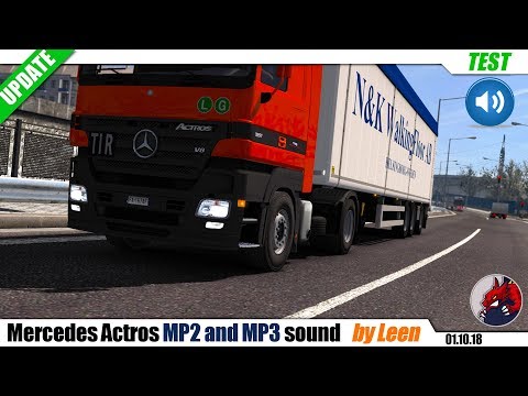 ETS2 (1.32) | sound mod "Mercedes Actros MP2 and MP3 sound" by Leen (01.10.18) - test