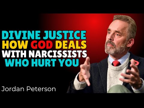 Divine Justice: How God Deals with Narcissists Who Hurt You | Jordan Peterson Motivational Speech