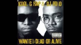 Kool G Rap &amp; DJ Polo - Wanted: Dead Or Alive (Special Edition) (CD 1) (1990) (Full Album)