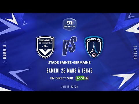 J17 I FCG Bordeaux – Paris FC (0-0)