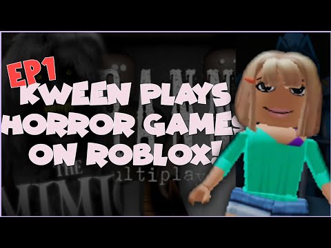 Ep1: Kween Plays Horror Games On Roblox!😍