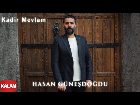 Hasan Güneşdoğdu - Kadir Mevlam [ Sima © 2020 Kalan Müzik ]