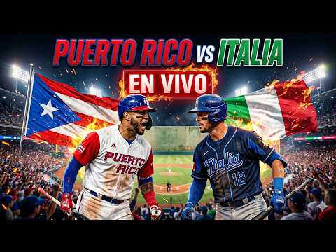 🔴 EN VIVO Puerto Rico vs Italia ⚾ | Clásico Mundial de Béisbol 2026 | #puertorico #italia